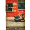 That Month in Tuscany
