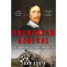 Roundhead General: The Campaigns of Sir William Waller