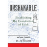 Unshakable: Establishing the Foundations of Faith