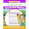 Eleanor Letter Tracing for Kids Trace my Name Workbook: Tracing Books for Kids ages 3 - 5 Pre-K & Kindergarten Practice Workbook