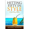 Hitting fifty in style