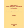 Land Reform under Structural Adjustment in Zimbabwe