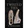 Twisted Ties