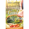 Listening to God in the Garden: Spiritual Growth Related to Gardening