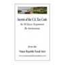 Secrets Of The U.S. Tax Code: In 10 Easy Segments by Anonymous
