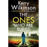 The Ones Who Are Buried: A totally addictive murder mystery