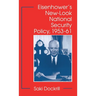 Eisenhower's New-Look National Security Policy, 1953-61