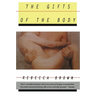 The Gifts of the Body