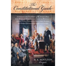 The Constitutional Guide: Comprising the Constitution of the United States; with Notes and Commentaries from the Writings of Justice Story, Chan