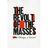 The Revolt of the Masses