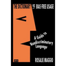 The Dictionary of Bias-Free Usage: A Guide to Nondiscriminatory Language