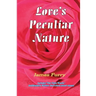 Love's Peculiar Nature