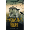 The Ferryman's House