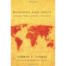 Missions and Unity: Lessons from History, 1792--2010