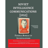 Soviet Intelligence Communications [1952]