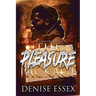 The Pleasure Package