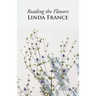 Reading the Flowers