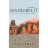 Vagabondess: A Guide to Solo Female Travel