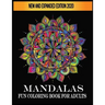 Mandalas Fun Coloring Book For Adults New and Expanded Edition 2020: Fun Mandala Coloring Books for Everyone