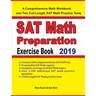 SAT Math Preparation Exercise Book: A Comprehensive Math Workbook and Two Full-Length SAT Math Practice Tests