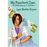 My Paperback Cape: The Unlikely Odyssey of a Bookworm