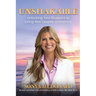 Unshakable: Unlocking Your Blueprint to Living Well Despite Limitations