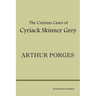 The Curious Cases of Cyriack Skinner Grey