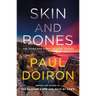 Skin and Bones: And Other Mike Bowditch Short Stories