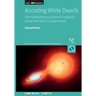 Accreting White Dwarfs: From exoplanetary probes to classical novae and Type Ia supernovae