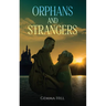 Orphans and Strangers