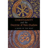 Christianity and the Doctrine of Non-Dualism