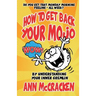 How to get back your MoJo: By understanding your inner Gremlin