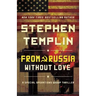 From Russia Without Love: A Special Operations Group Thriller