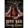 Dive Bar Beauty Queen