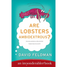 Are Lobsters Ambidextrous?: An Imponderables Book