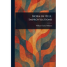 Kora in Hell: Improvisations