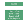 History of the First - Tenth - Twenty-ninth Maine regiment. In service of the United States from May 3, 1861, to June 21, 1866