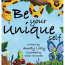 Be Your Unique Self