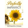 Perfectly Imperfect