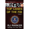TOP CASES of The FBI - Vol. II