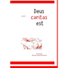 illustrated Deus caritas est: Of Christian Love