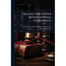 Treaties And Other International Agreements