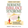Hormone Imbalance Syndrome: America's Silent Plague
