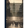 Wartime Correspondence Between President Roosevelt and Pope Pius XII