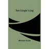 Tom Cringle'S Log