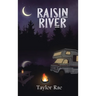 Raisin River