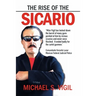 The Rise of the Sicario