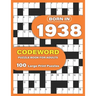 Born In 1938: Codeword Puzzle Book For Adults: Codeword/Code Breaker Logic Puzzle Books For Adults Large Print A Very Special Gift F