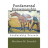 Fundamental Horsemanship Leadership Secrets