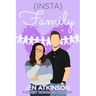 Insta Family: A Sweet Romantic Comedy (The Insta Series Book 4)